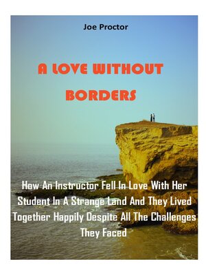 cover image of A LOVE WITHOUT BORDERS